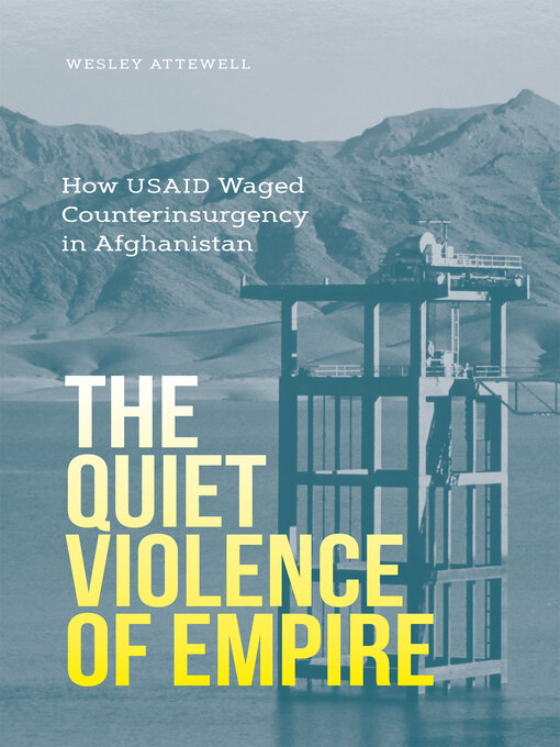 Title details for The Quiet Violence of Empire by Wesley Attewell - Wait list